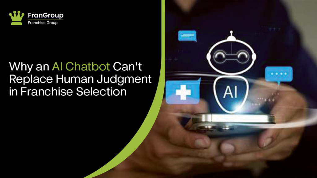 AI chatbot versus human judgment franchise selection.